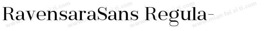 RavensaraSans Regula字体转换